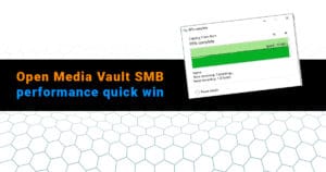 Open Media Vault SMB performance quick win