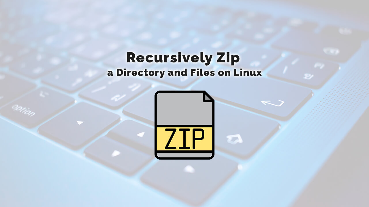 recursively zip folder and files on linux