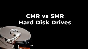 CMR vs SMR drives - what to pick? How to tell?