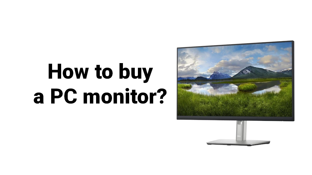 how to buy a pc monitor