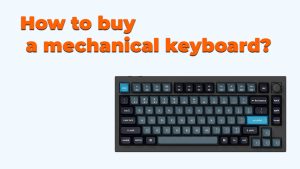 how-to-buy-mechanical-keyboard